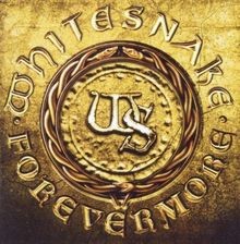Forevermore von whitesnake - von,